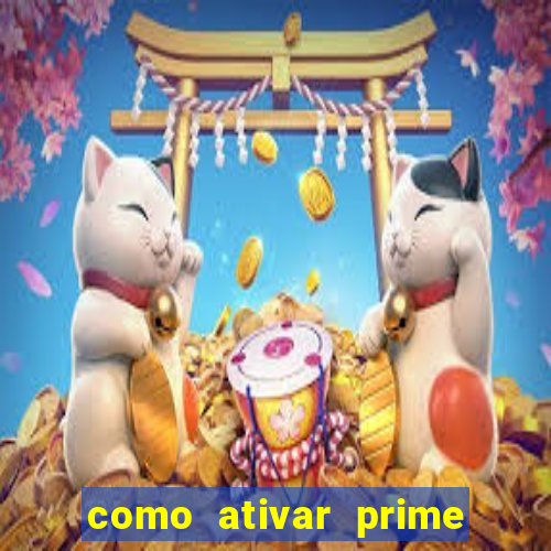 como ativar prime video tim